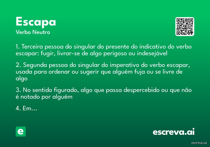 ¿Cómo se dice cuando alguien se escapa?