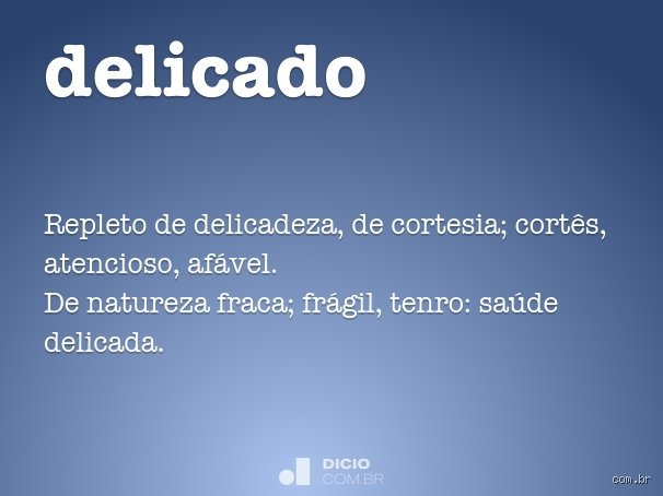 ¿Cómo se dice delicado en sinónimos?
