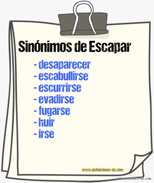 ¿Cómo sustituir la palabra escapar?