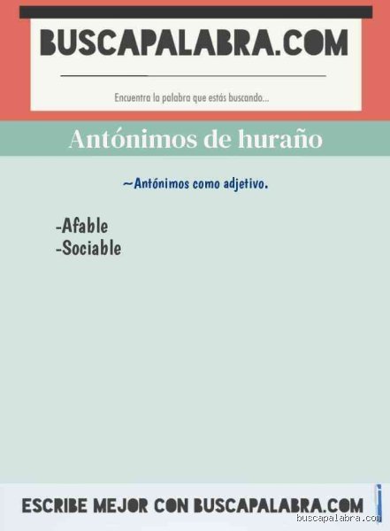 ¿Cuál es el antónimo de huraño?