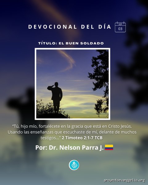 ¿Cuál es la frase de un buen soldado?