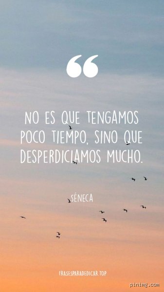¿Cuál es un dicho bonito sobre el tiempo?