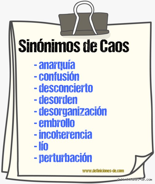 ¿Cuál es una palabra elegante para referirse al caos?