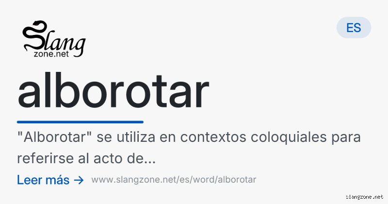 ¿Qué significa alborotar a alguien?