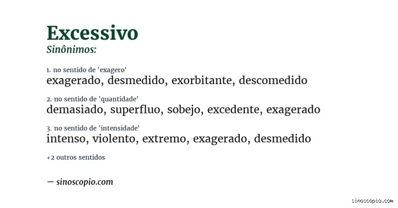 ¿Sinonimo de excesivo exagerado?
