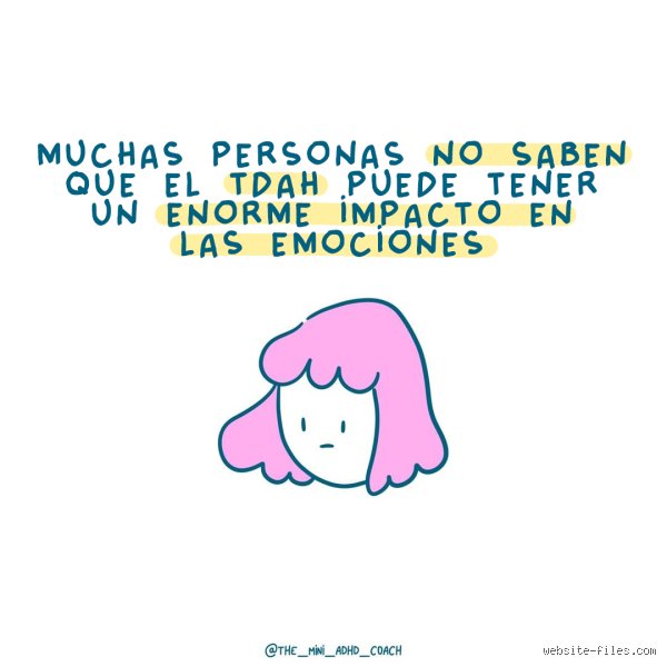¿A las personas con TDAH les resulta difícil regular sus emociones?