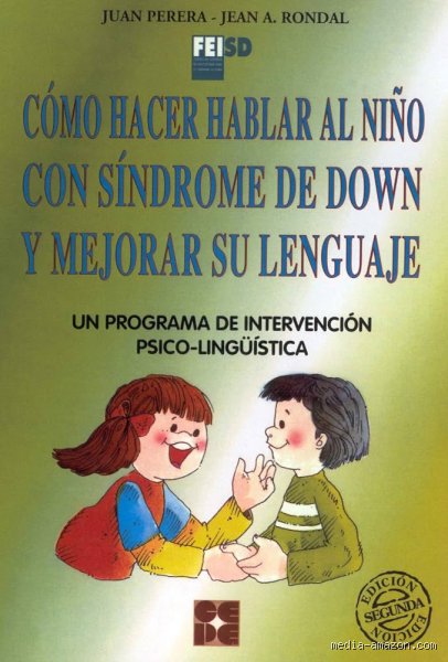 ¿Cómo hablarle a una persona con síndrome de Down?