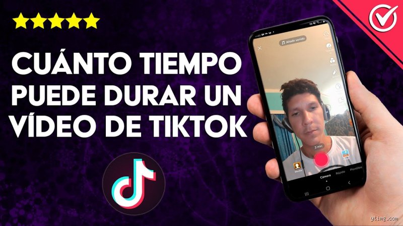 ¿Cuántos minutos debe durar un vídeo en Tik Tok?