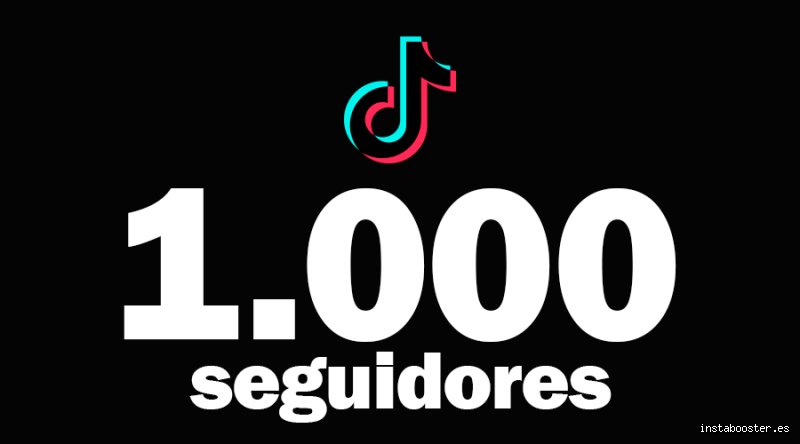 ¿Qué pasa cuando llego a 1000 seguidores en TikTok?