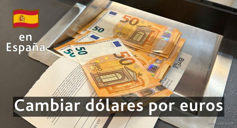 ¿Cuánto dinero se puede cambiar en una casa de cambio en España?