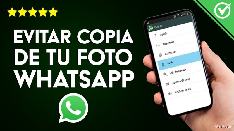 ¿Cómo hago para proteger mi Foto de perfil de WhatsApp?