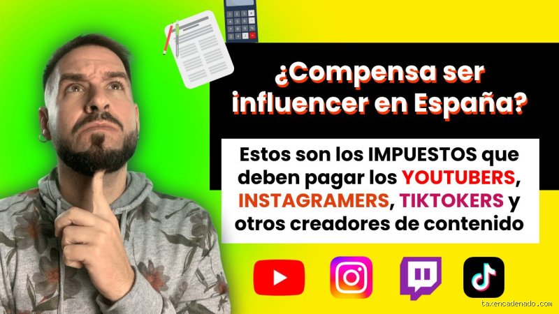 ¿Cómo tributan los youtubers en España?